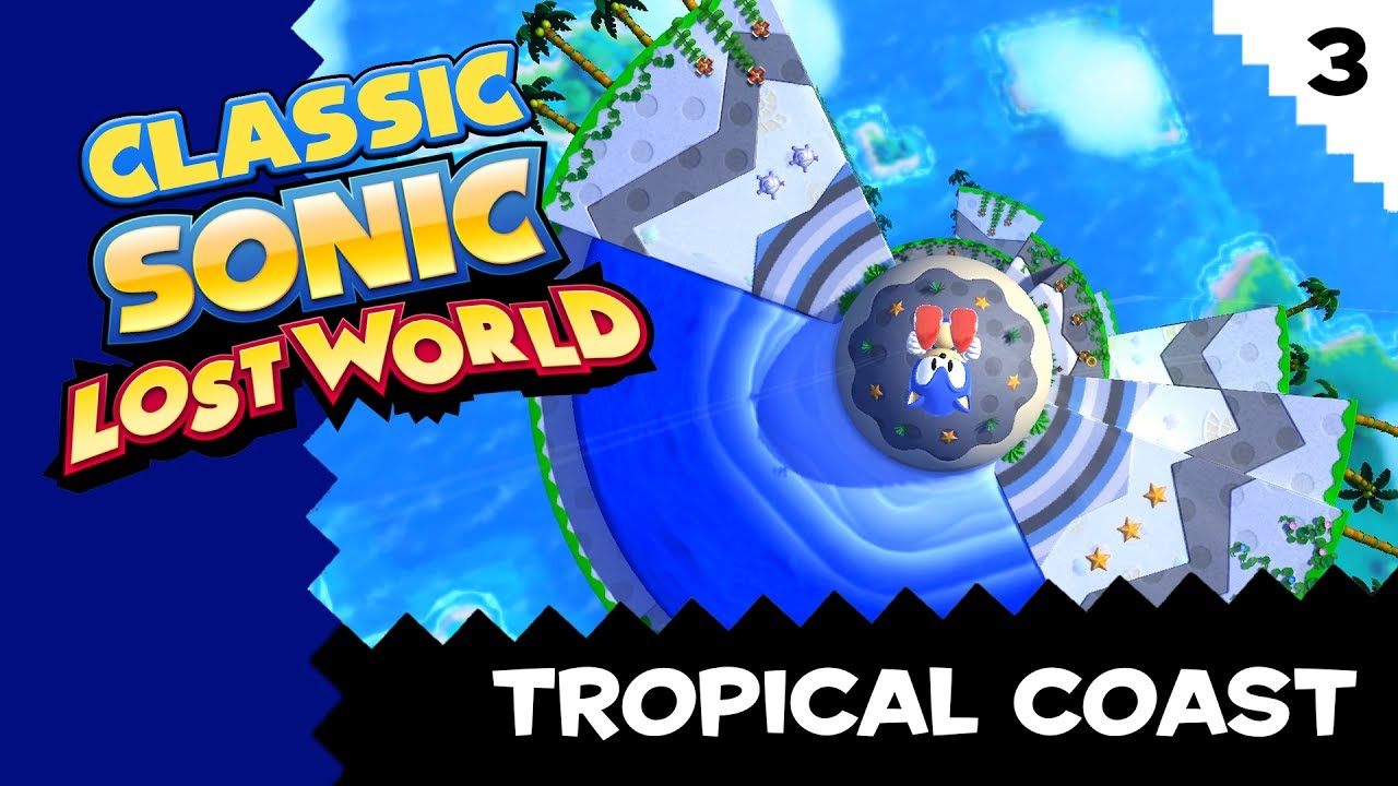 Classic Sonic Lost World #3 - Tropical Coast