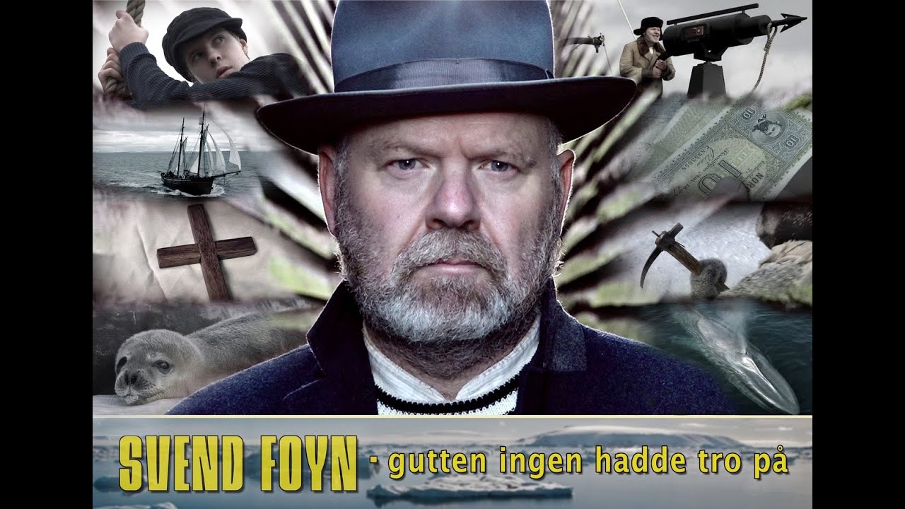 SVEND FOYN - gutten ingen hadde tro på