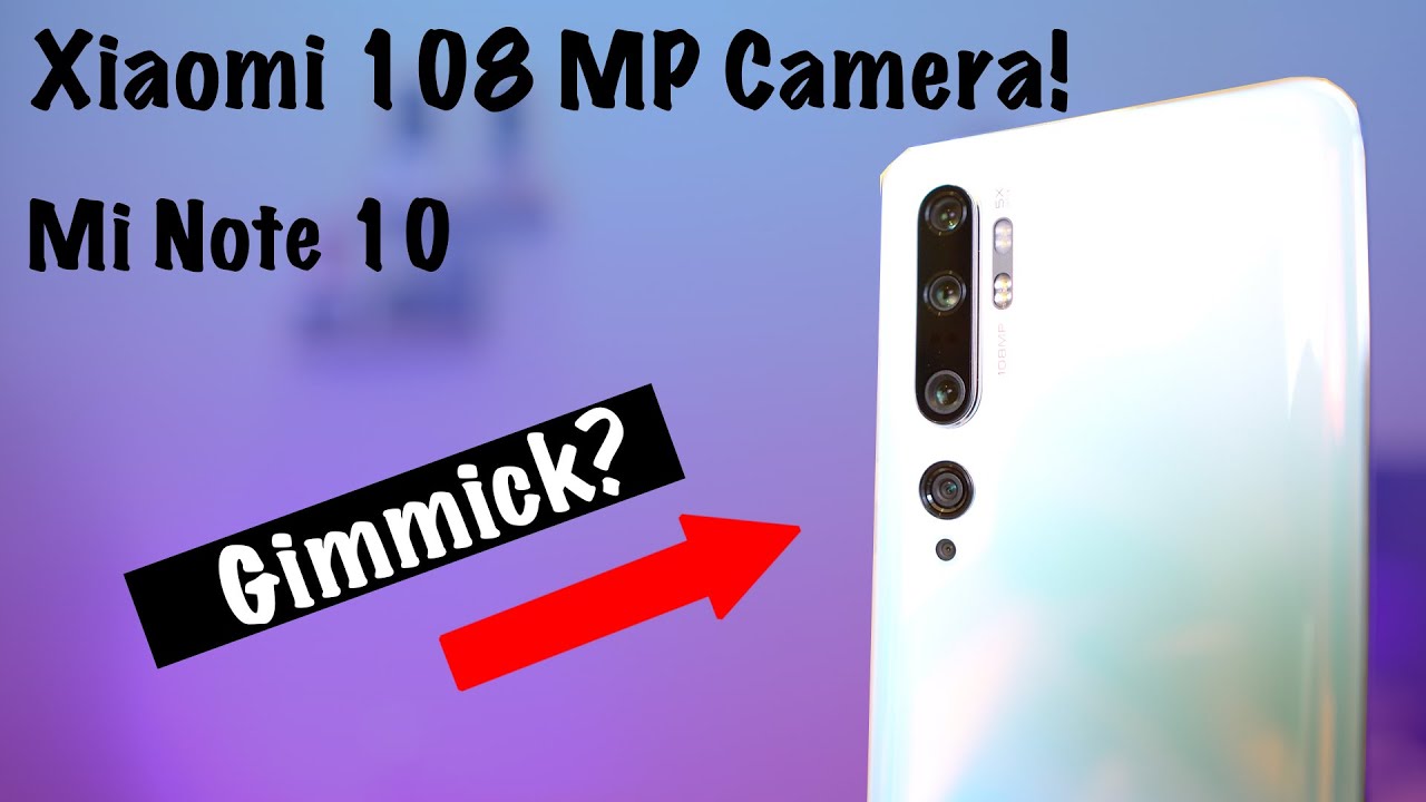 Xiaomi's 108MP Camera - Gimmick?