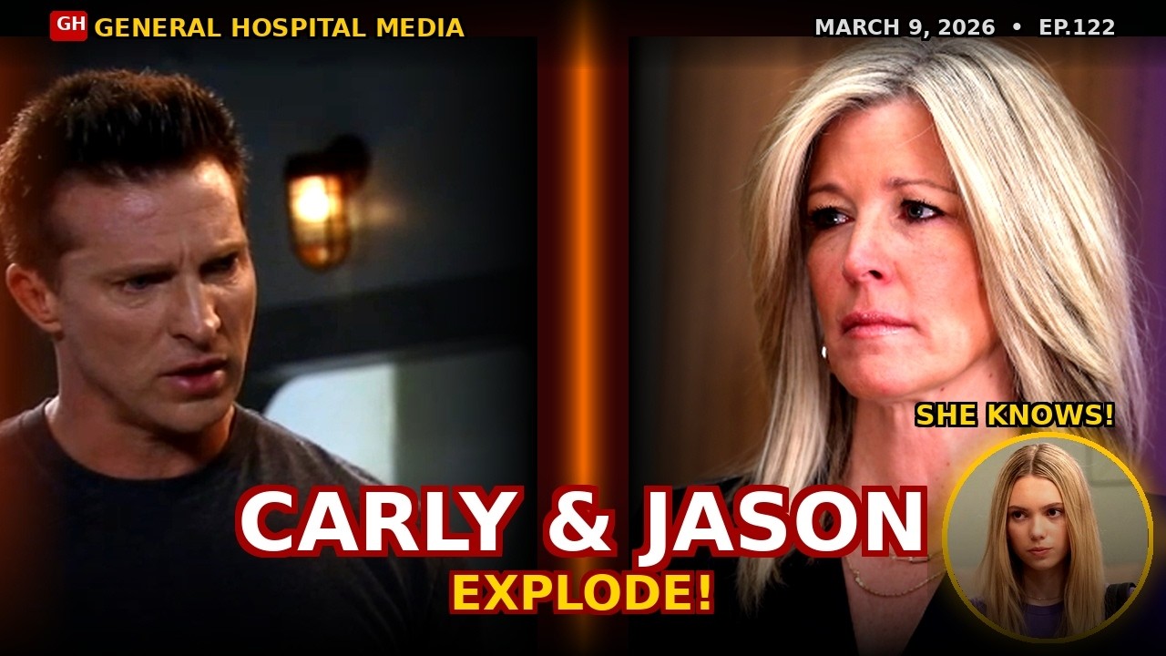 Today's Episode: Carly & Jason EXPLODE | GH Spoilers March 9, 2026 | General Hospital Media