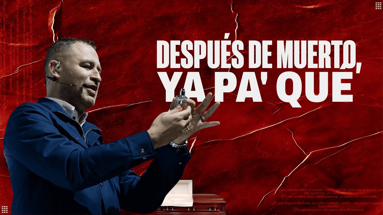 Después de muerto, ya pa' qué | Pastor Andrés Arango | La Central