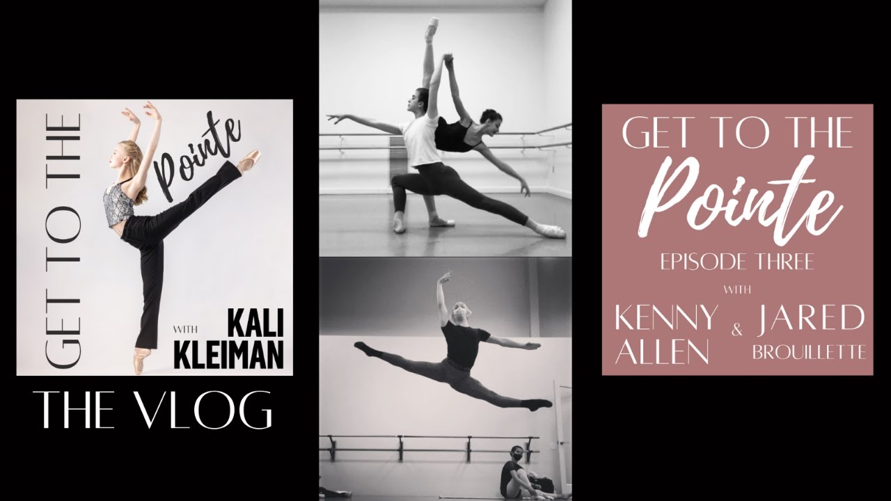 GET TO THE POINTE WITH KALI KLEIMAN - EP 3 WITH KENNY ALLEN & JARED BROUILLETTE