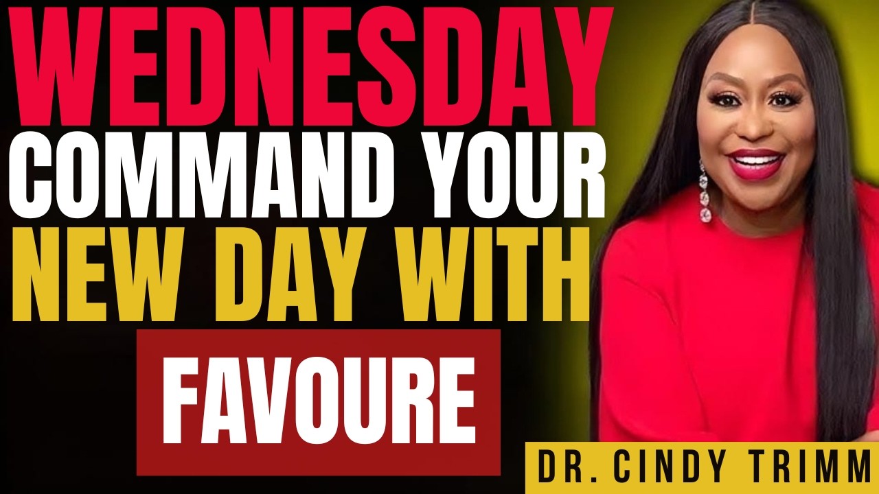 Wednesday 11th February, 2026 – Start Your New Day With Prayer _ Spiritual Prayer by Dr. Cindy Trimm
