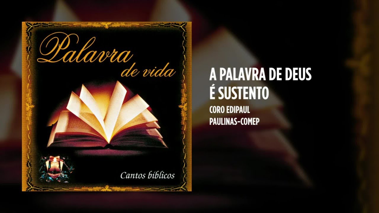 Coro Edipaul - A Palavra de Deus &eacute; sustento