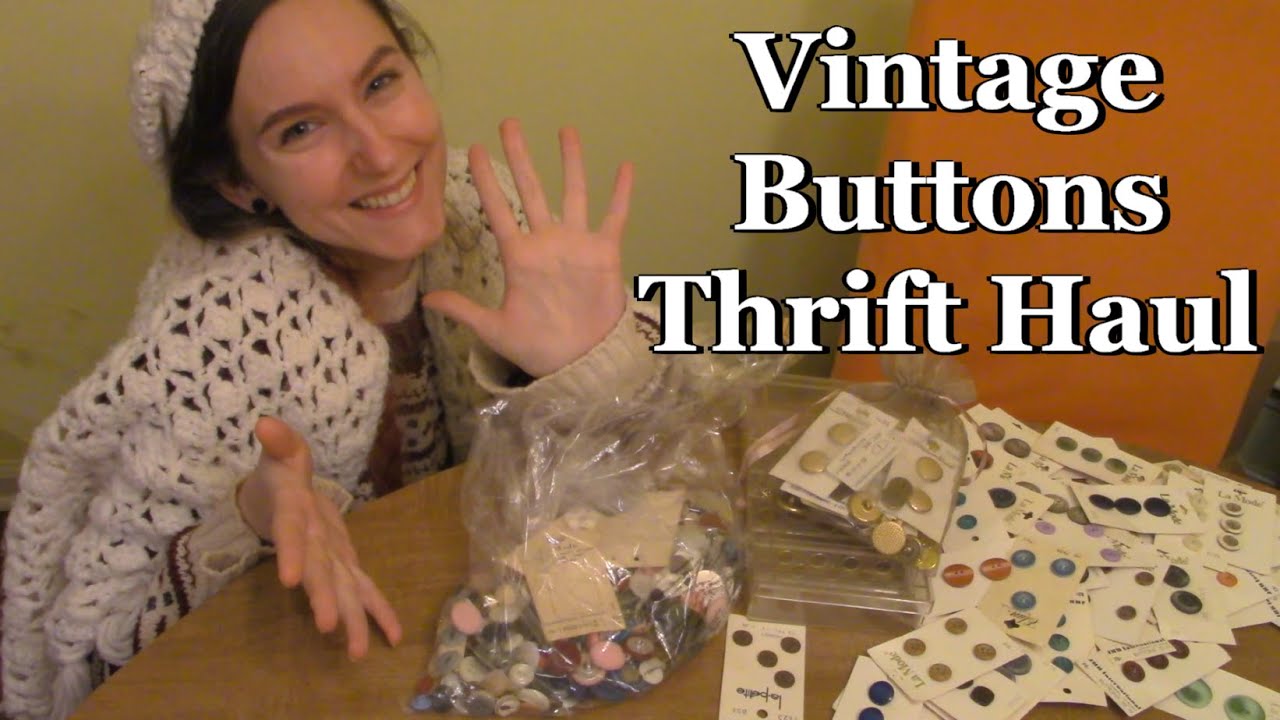 Vintage Buttons Thrift Haul