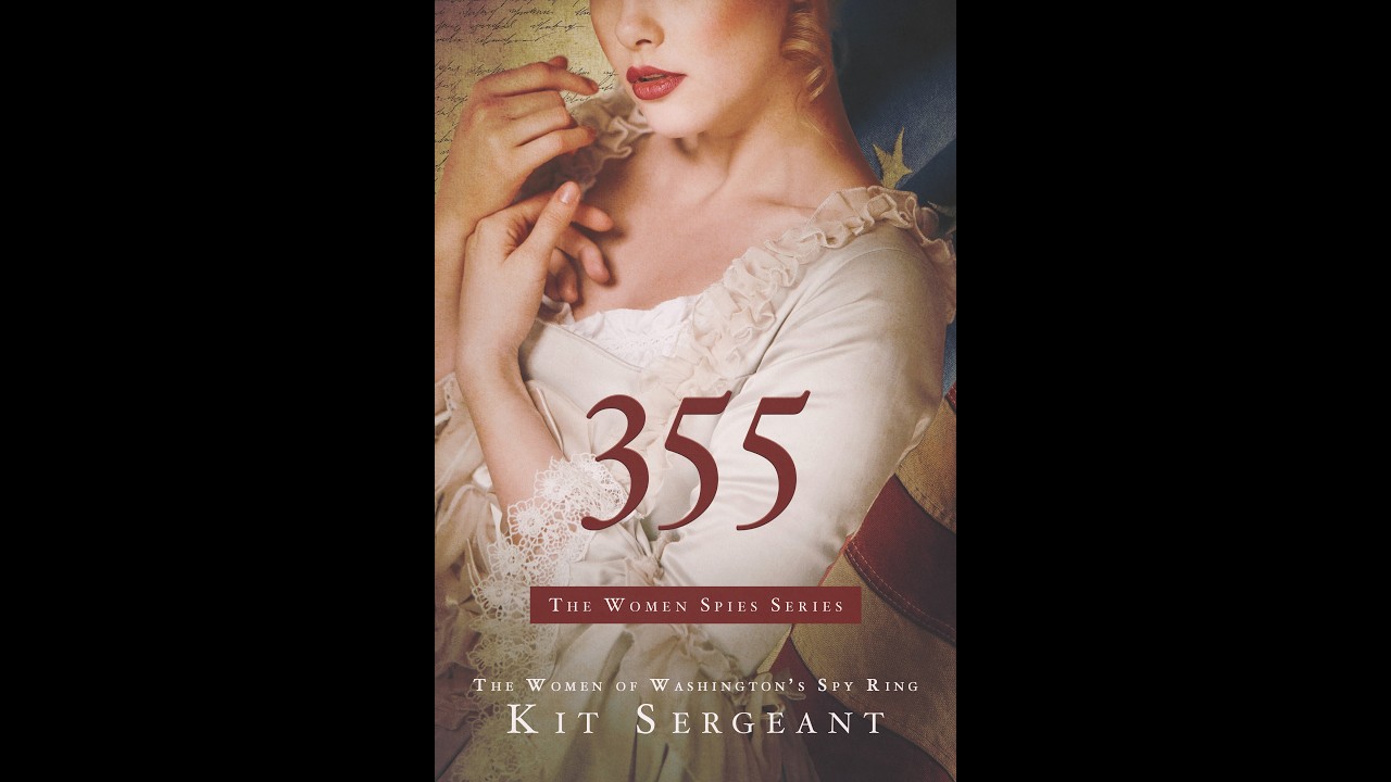 Who Was Agent 355? George Washington’s Cipher and the Women of the Culper Spy Ring