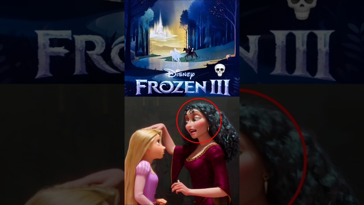 Frozen 3 Main Villain Is Mother Gothel