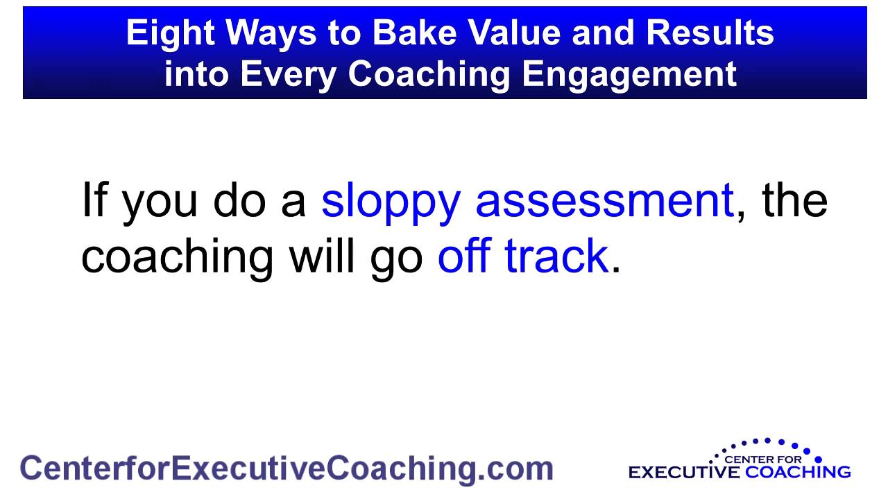 Business Coaching Tips - 8 Ways to Bake Value and Results into Every Coaching Engagement