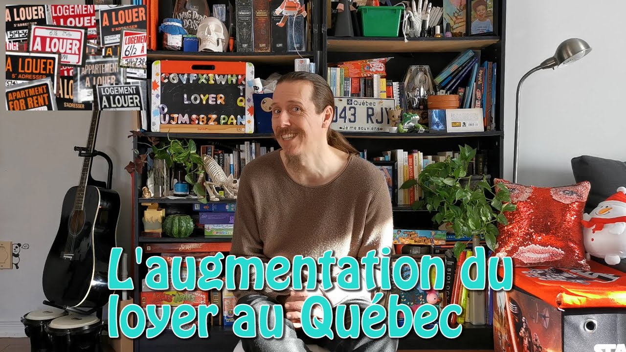 Immigrer au Canada : l'AUGMENTATION DU LOYER au QU&Eacute;BEC !! [s'installer au Qu&eacute;bec]