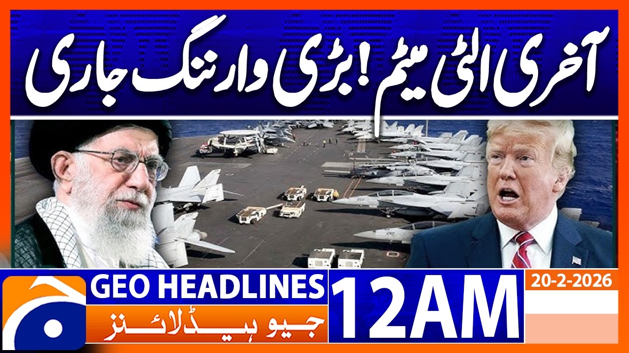 | Headlines Geo News 12 AM (20 Feb 2026)