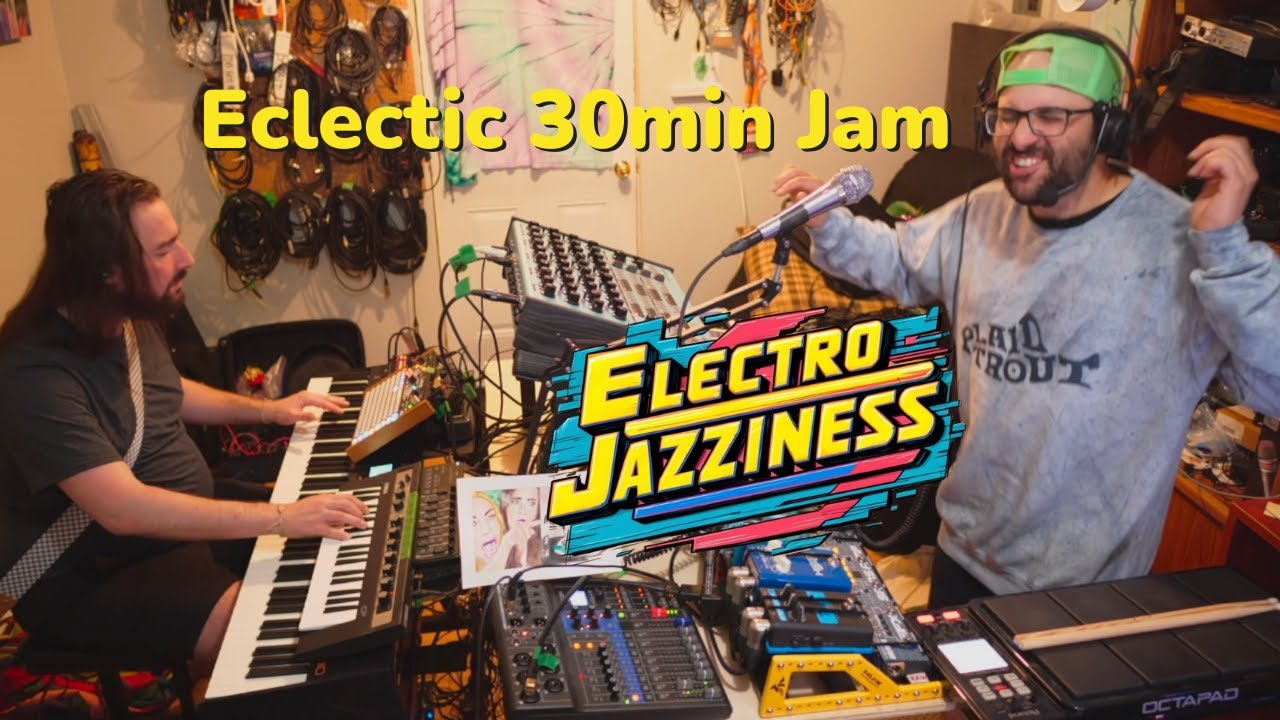 Electrojazziness - Eclectic Groovy 100% Freestyle Jam