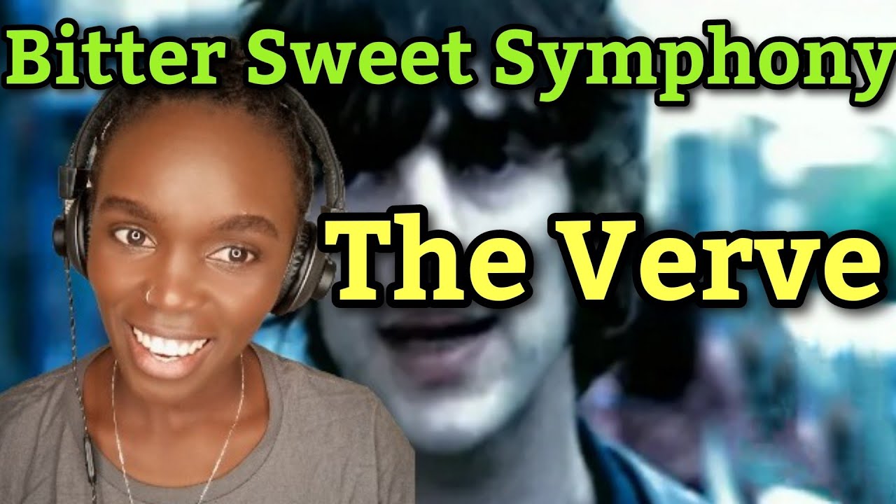 African Girl First Time Hearing The Verve - Bitter Sweet Symphony (Official Music Video) | REACTION