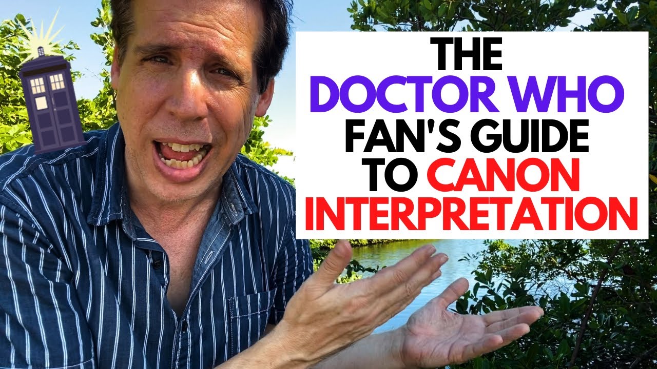 The Fan's Approach to the DOCTOR WHO canon  | 