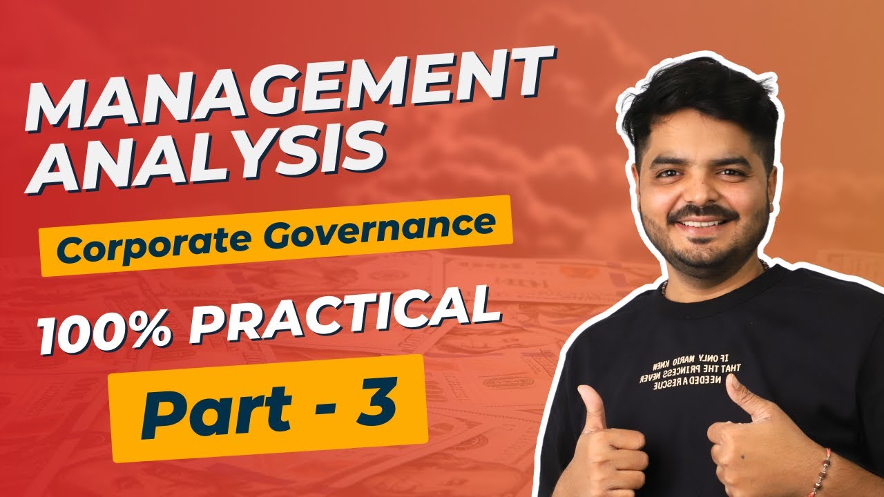 Management Analysis - Part 3|  Equity Research | Corporate Governance