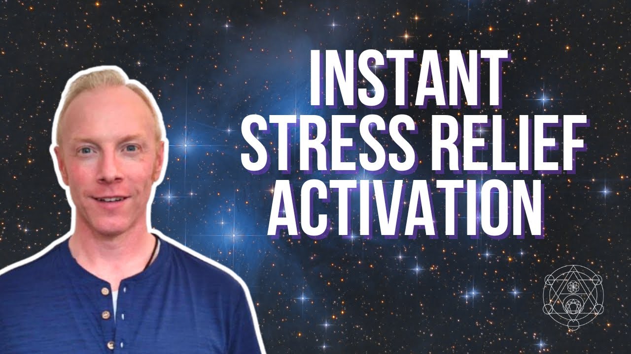 Instant Stress Relief Activation