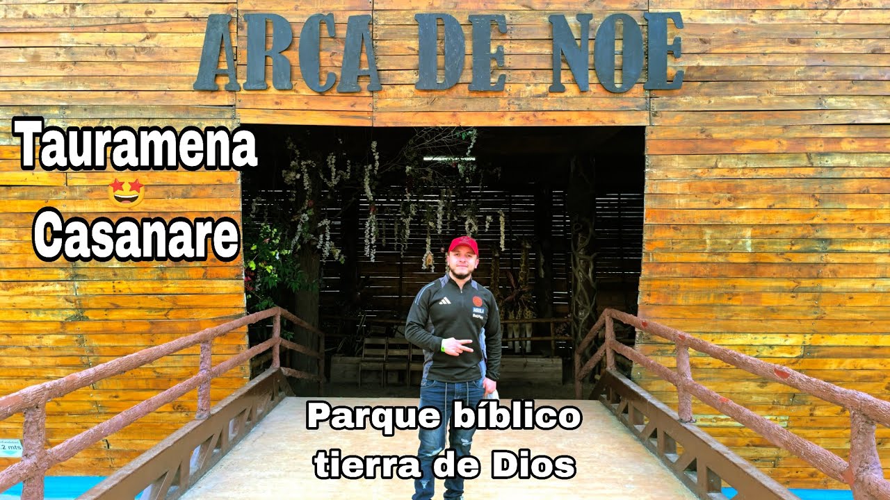 RUTA Arca de Noé / Tauramena Casanare 