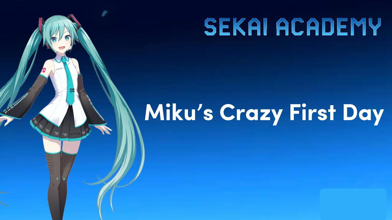 Miku’s Crazy First Day (FULL EPISODE) 