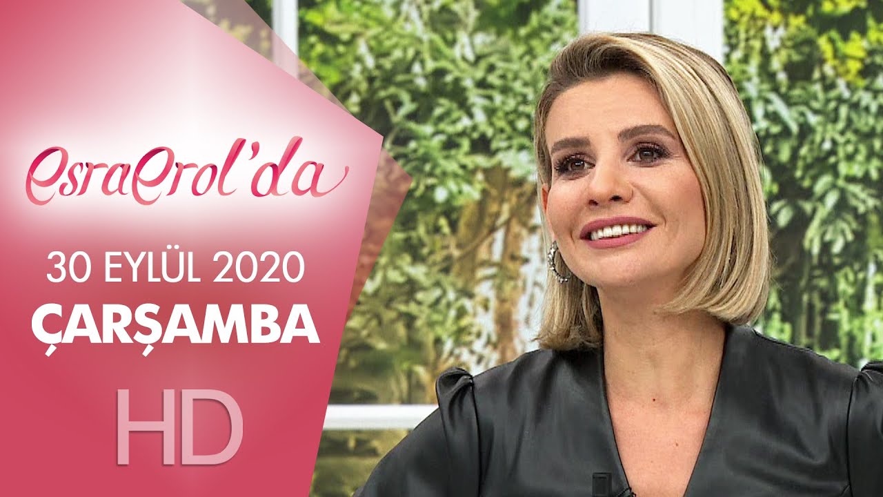Esra Erol'da 30 Eylül 2020 | Çarşamba