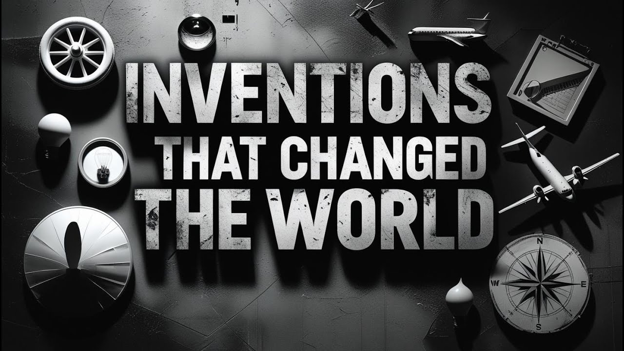 Inventions That Changed The World to Fall Asleep to