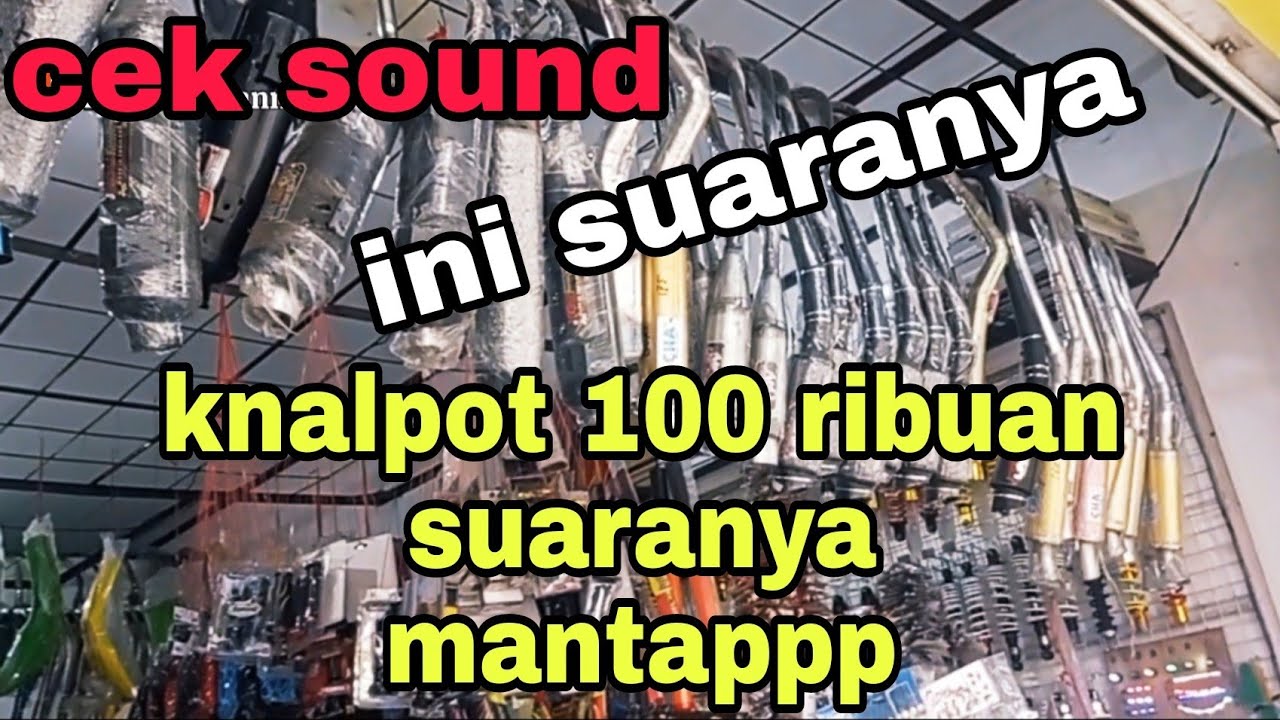 CEK SOUND KNALPOT 100 RIBUAN TAHUN 2021, ternyata geeer