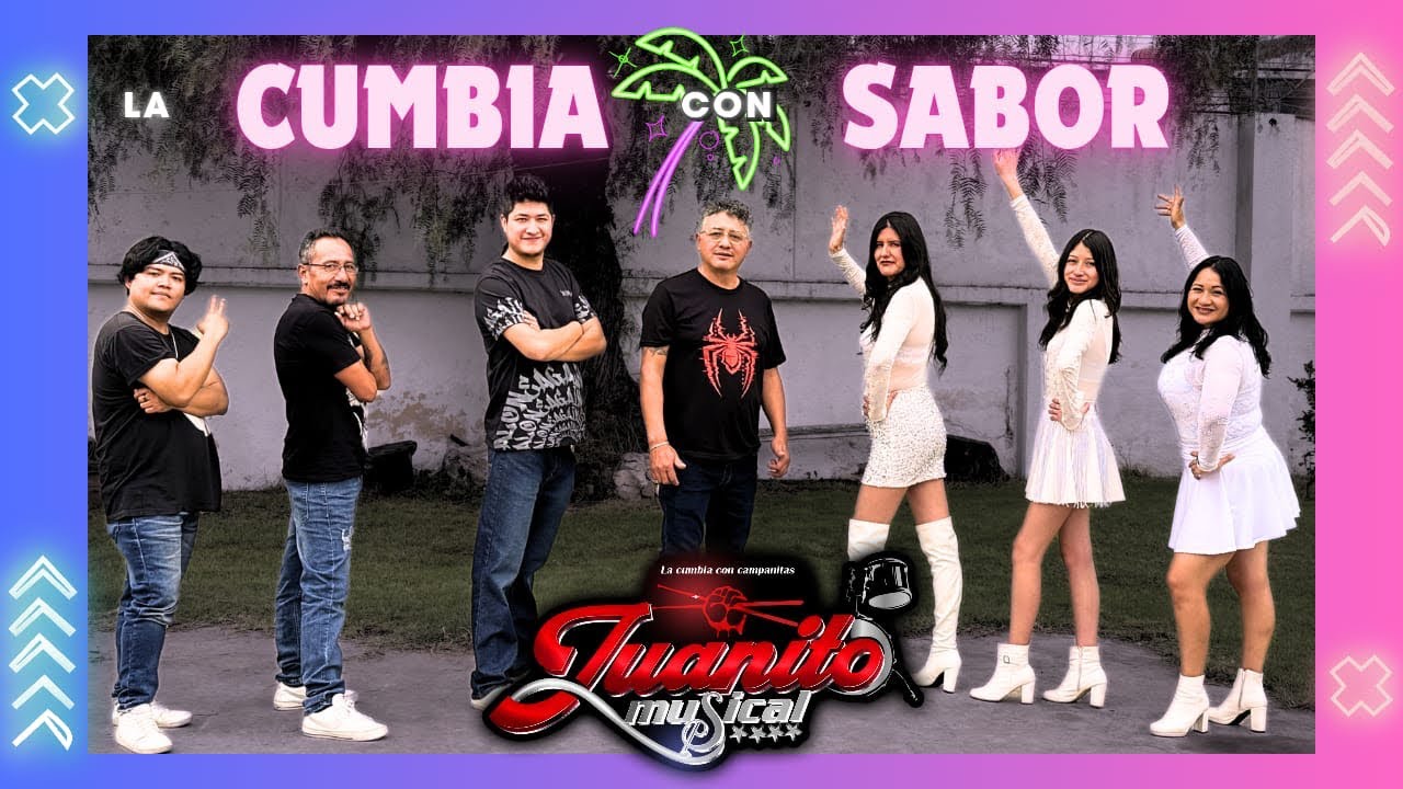 LA CUMBIA CON SABOR - JUANITOMUSICAL - (Video Oficial)