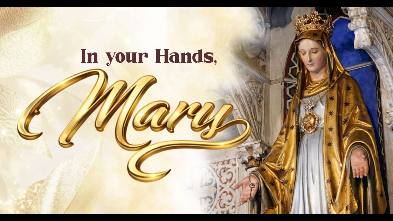 In Your Hands, Mary