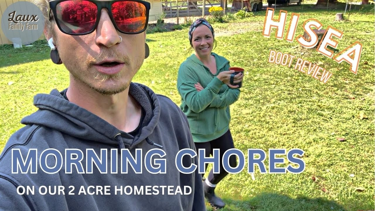 HISEA Boot Review | Morning Chores on our 2 Acre Homestead | Farm Updates