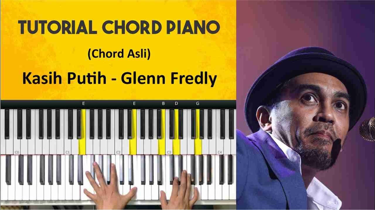 Tutorial Chord Piano Kasih Putih - Glenn Fredly