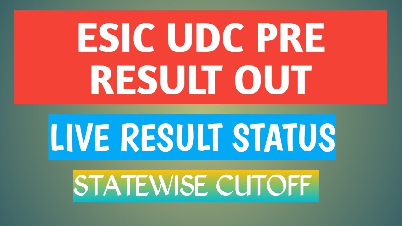 ESIC UDC PRE RESULT 2022 OUT | MY RESULT LIVE STATUS | STATEWISE CUTOFF #esic #esicudc2022