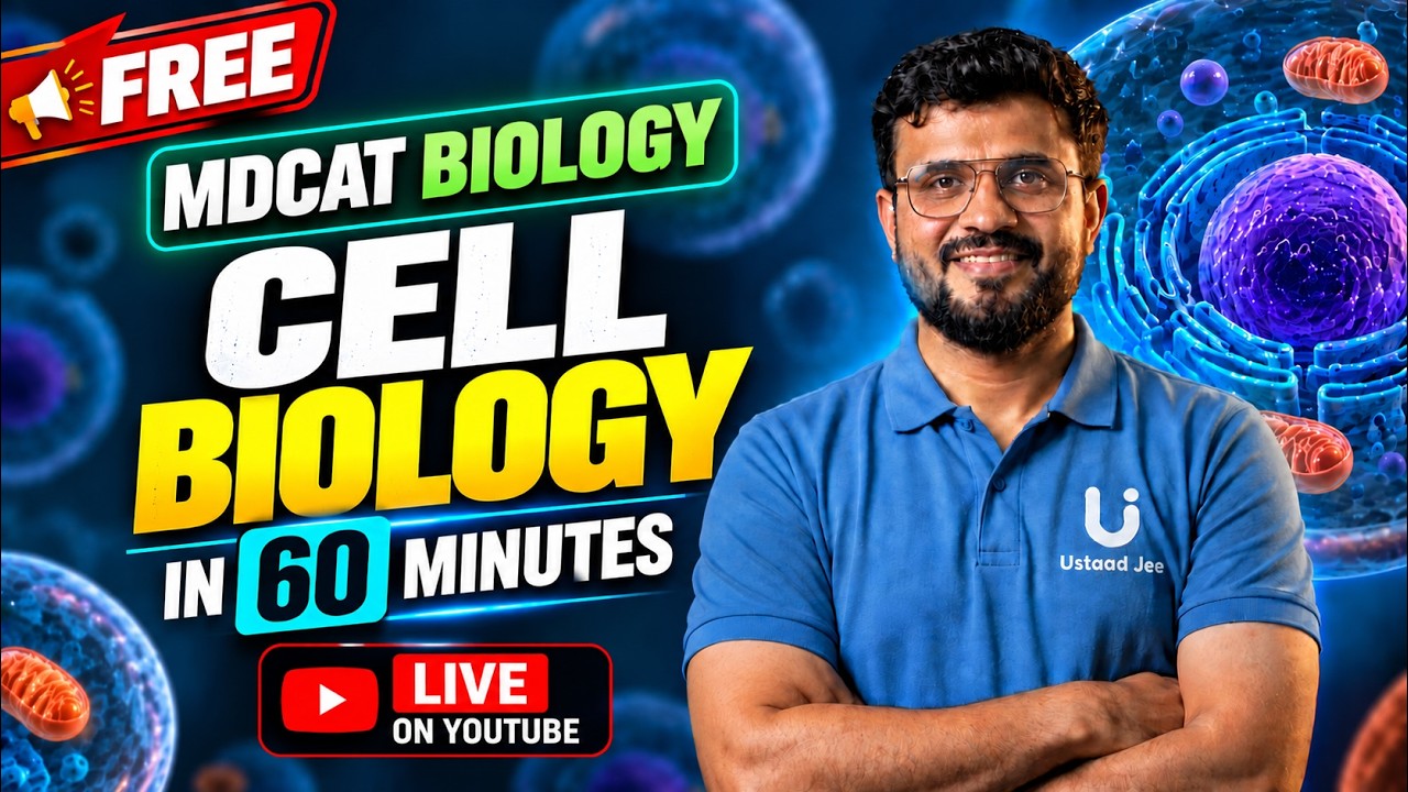 MDCAT 2026 | Biology |  CELL BIOLOGY IN 60 MINUTES!