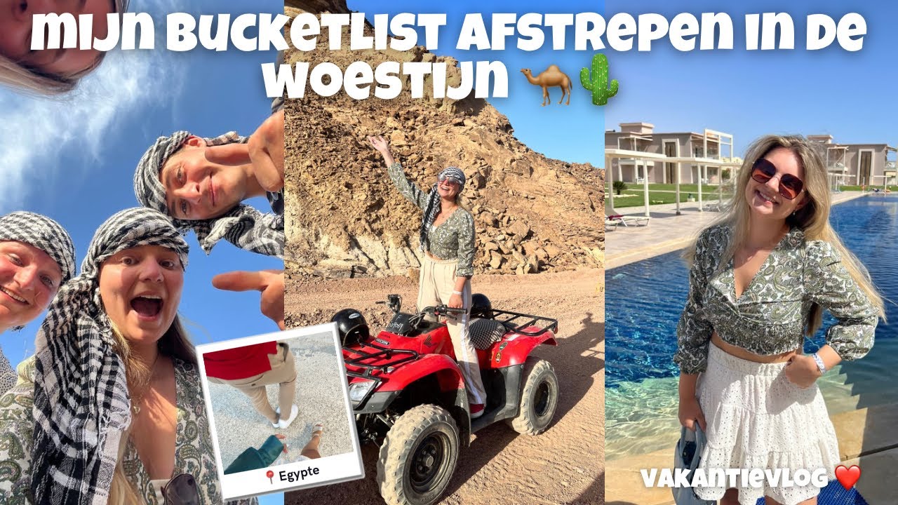MIJN BUCKETLIST AFSTREPEN IN DE WOESTIJN 🐪🌵| Joyce Rikken