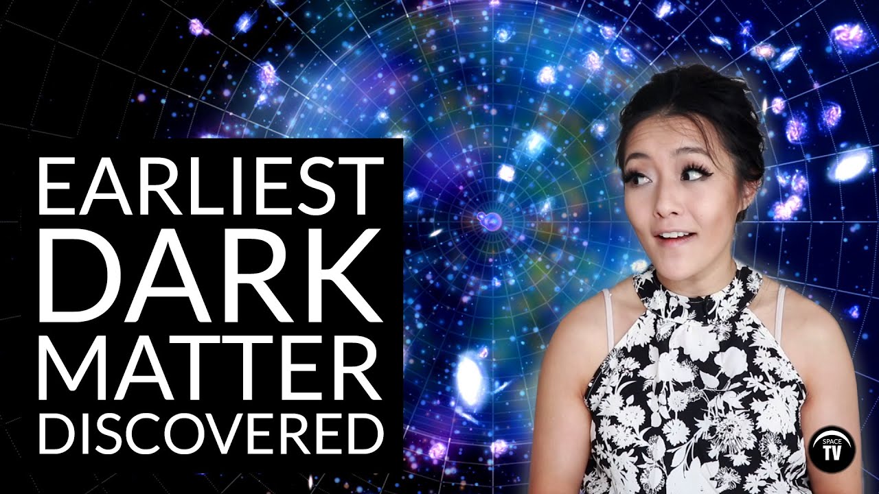 The earliest known Dark Matter detected, with Dr Maggie Lieu