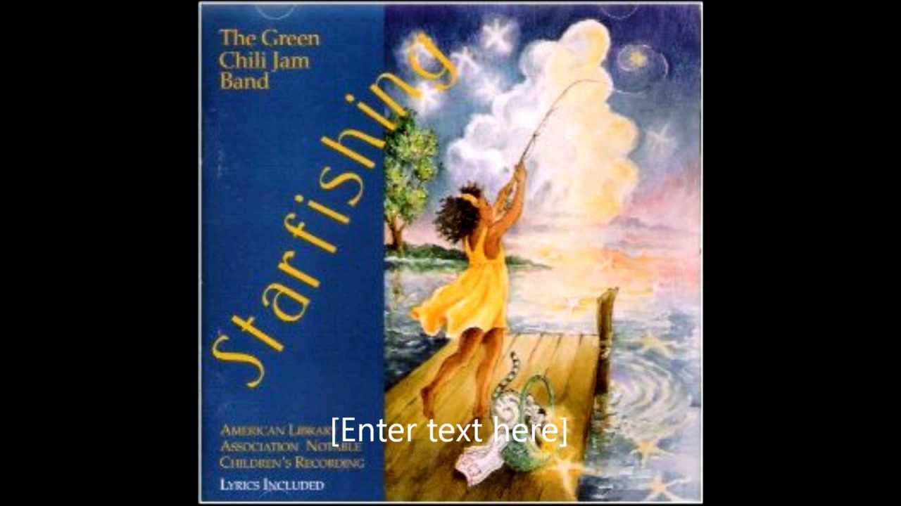 Starfishing -- Green Chili Jam Band