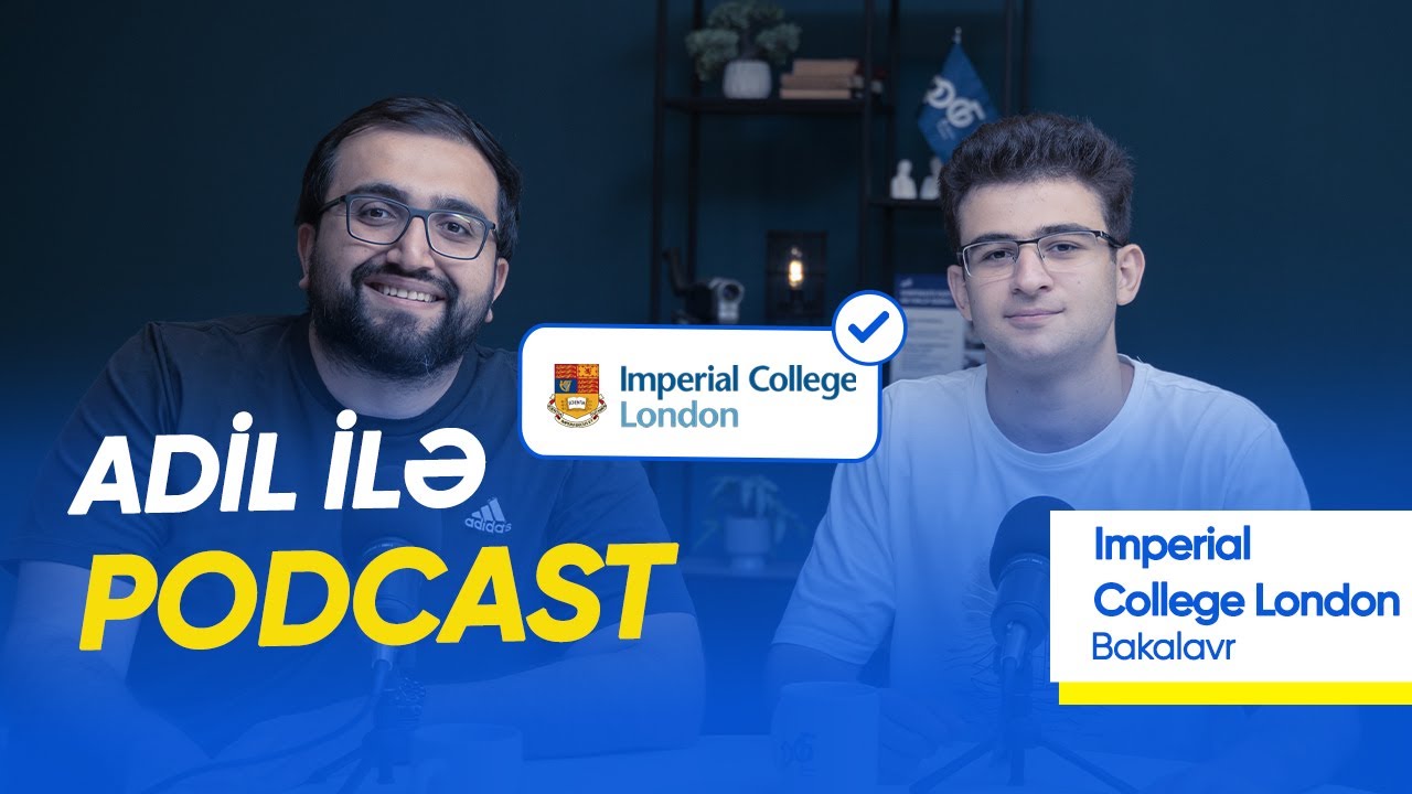 Imperial College London | Aeronautical Engineering, Dövlət Proqramı, bp təqaüdü – Adil Səttarov