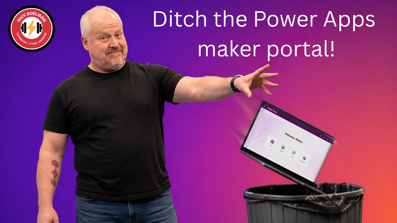 Ditch the Power Apps maker portal!