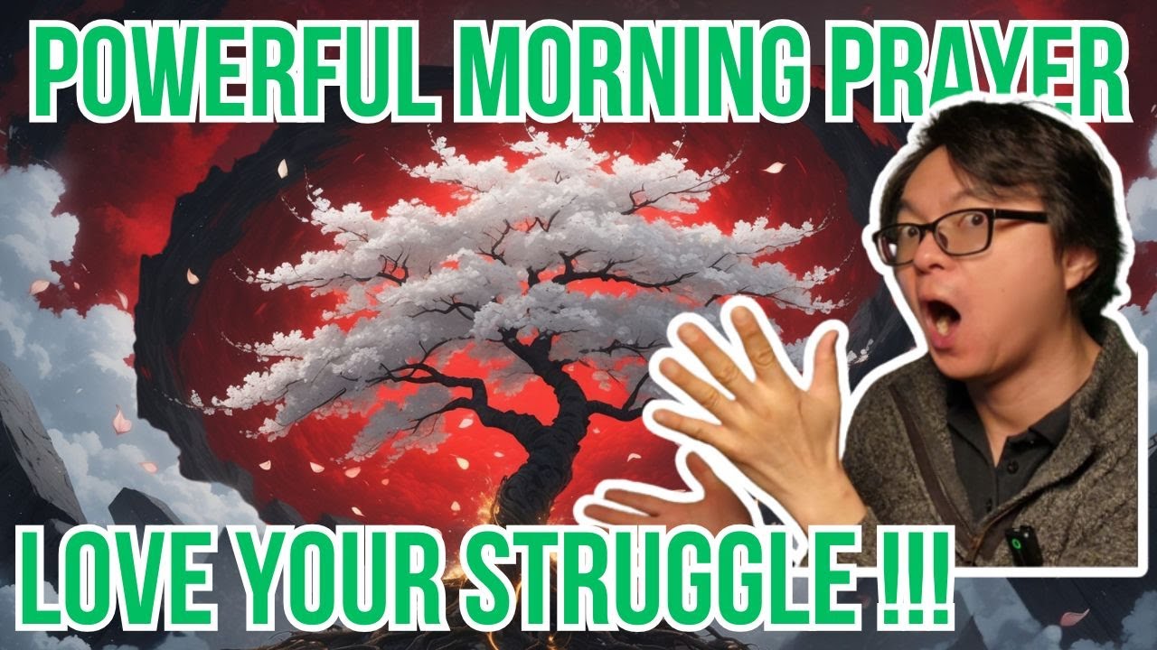 🌞012826 Love Your Struggle!!!! [Powerful Morning Prayer w PK John Tsai]
