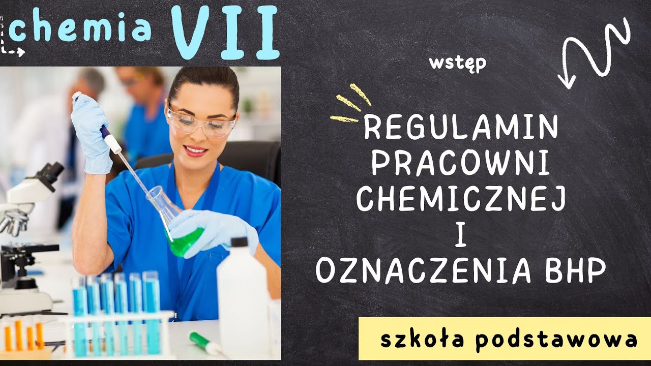 Chemia klasa 7 [Lekcja 0 - Regulamin pracowni chemicznej i oznaczenia BHP]