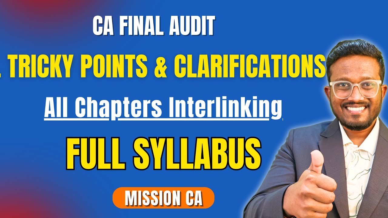Full Syllabus - Confusing & Tricky Points Covered | Watch Now | CA Final Audit Jan'26 | AIR 5, 6, 32