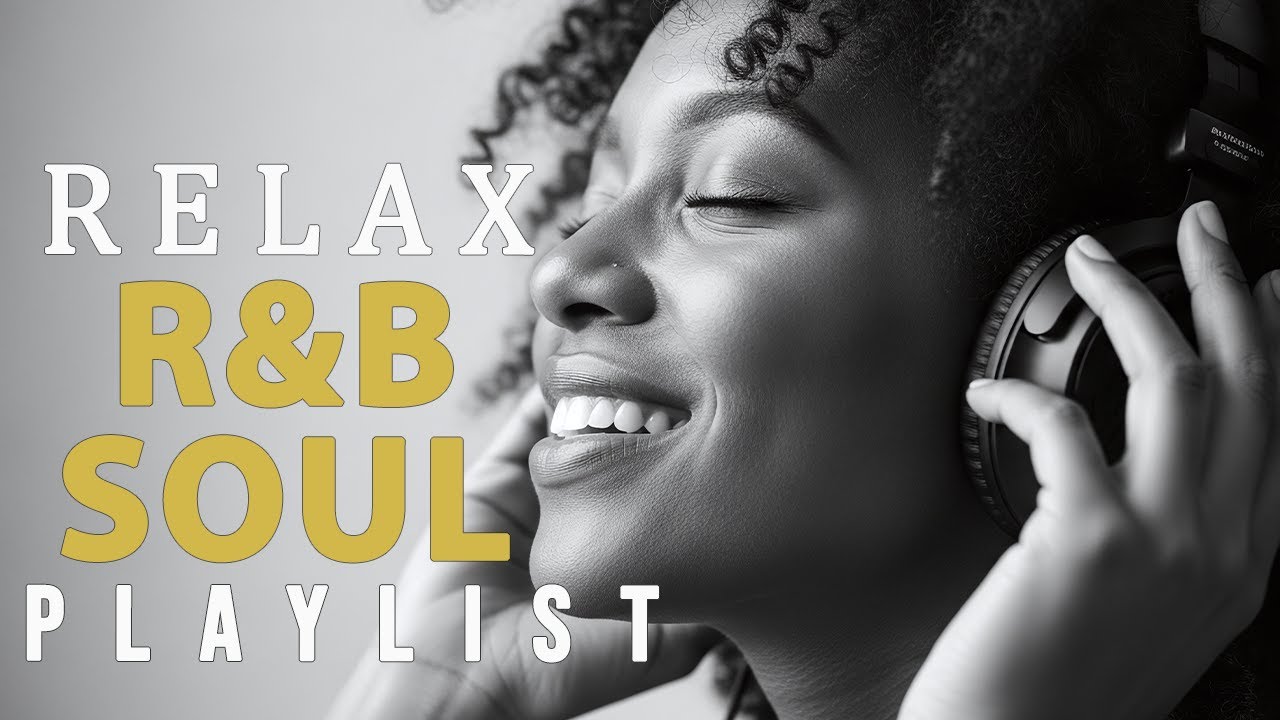 🎶 Chill Soul & R&B Flow – Relaxing Emotional Love Mix for Late Nights & Quiet Moments