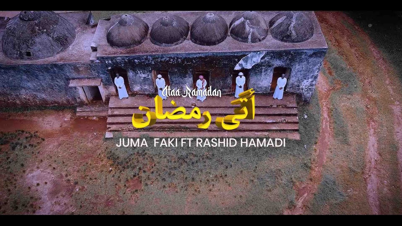 Ataa Ramadhan Juma Faki ft Rashid Hamad Official Video