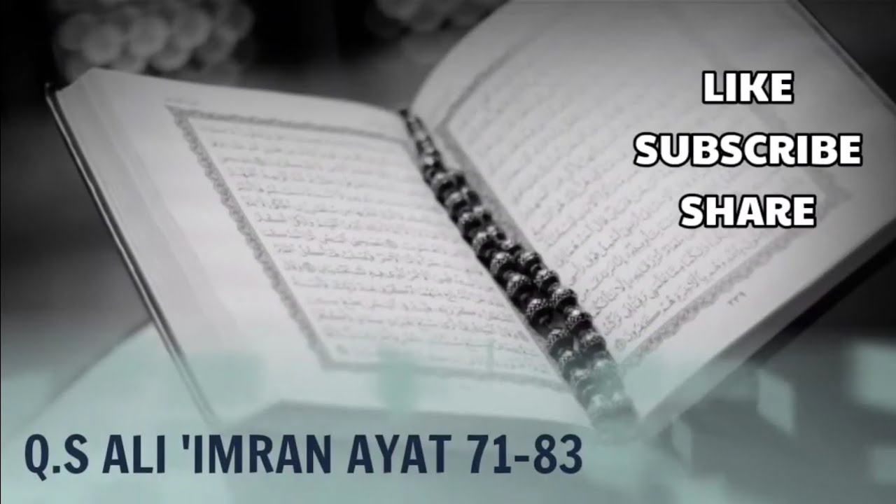Murottal Al-Qur'an Surah Ali Imran Ayat 71-83 Menggunakan Nada Rost (Metode Ummi/Metode Tilawati)