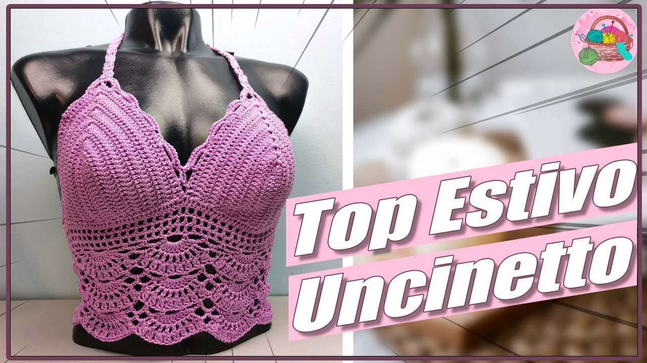 Top Estivo Uncinetto - tutorial uncinetto