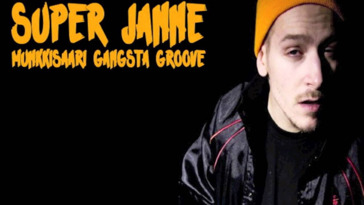 Super Janne - Munkkisaari Gangsta Groove