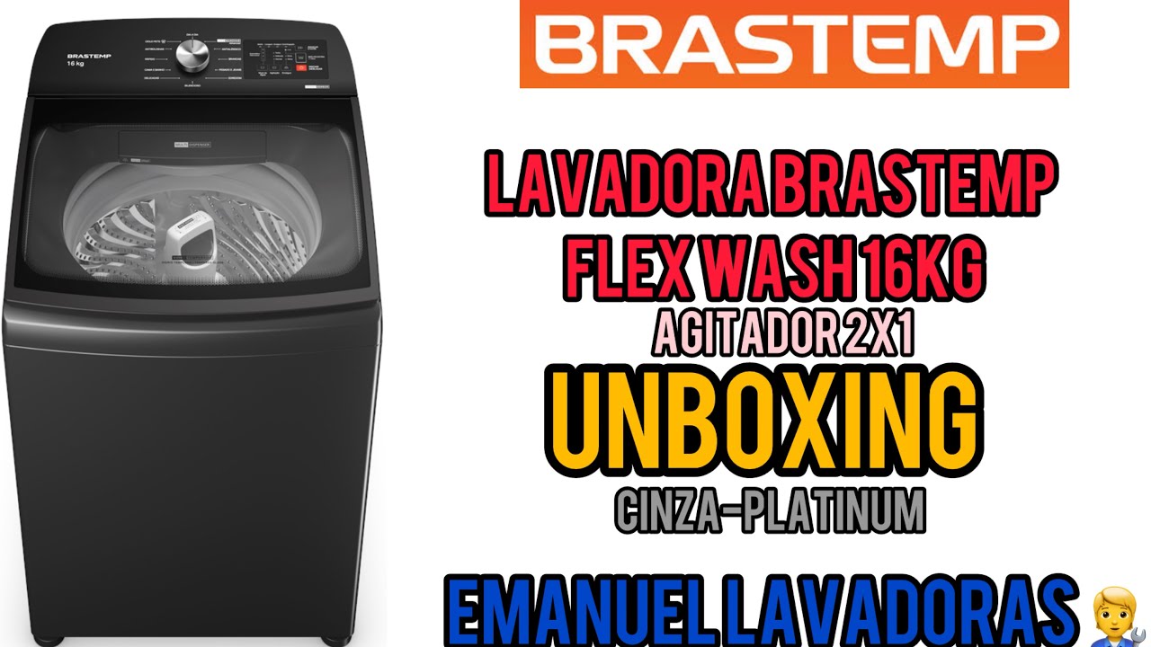 #unboxing Lavadora Brastemp Flex Wash 16kg (BWY16A9) agitador 2X1 cinza-platinum
