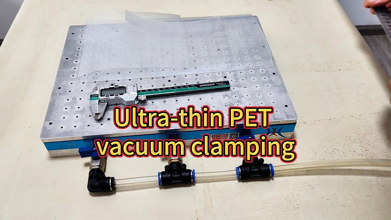 Auto-valve vacuum table for clamping thin PET/Glass/FPCB/composite materials