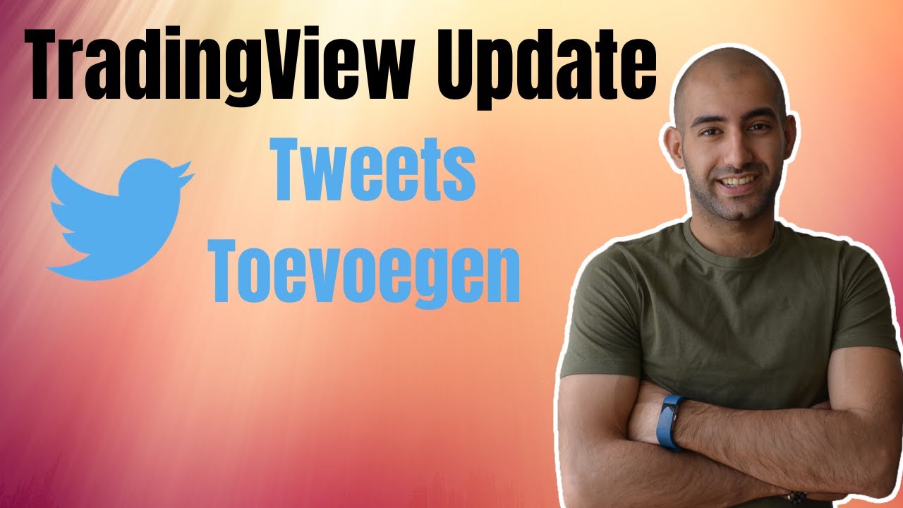 Tradingview Update | Aandelen Analyseren Met Twitter Tweets
