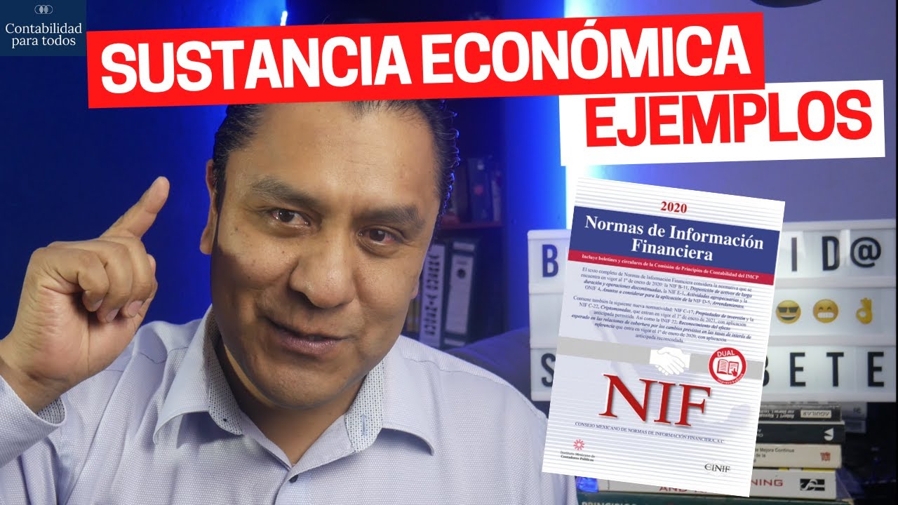 SUSTANCIA ECONÓMICA ejemplos 😲😀| normas de información financiera | NIFA2 | contabilidad