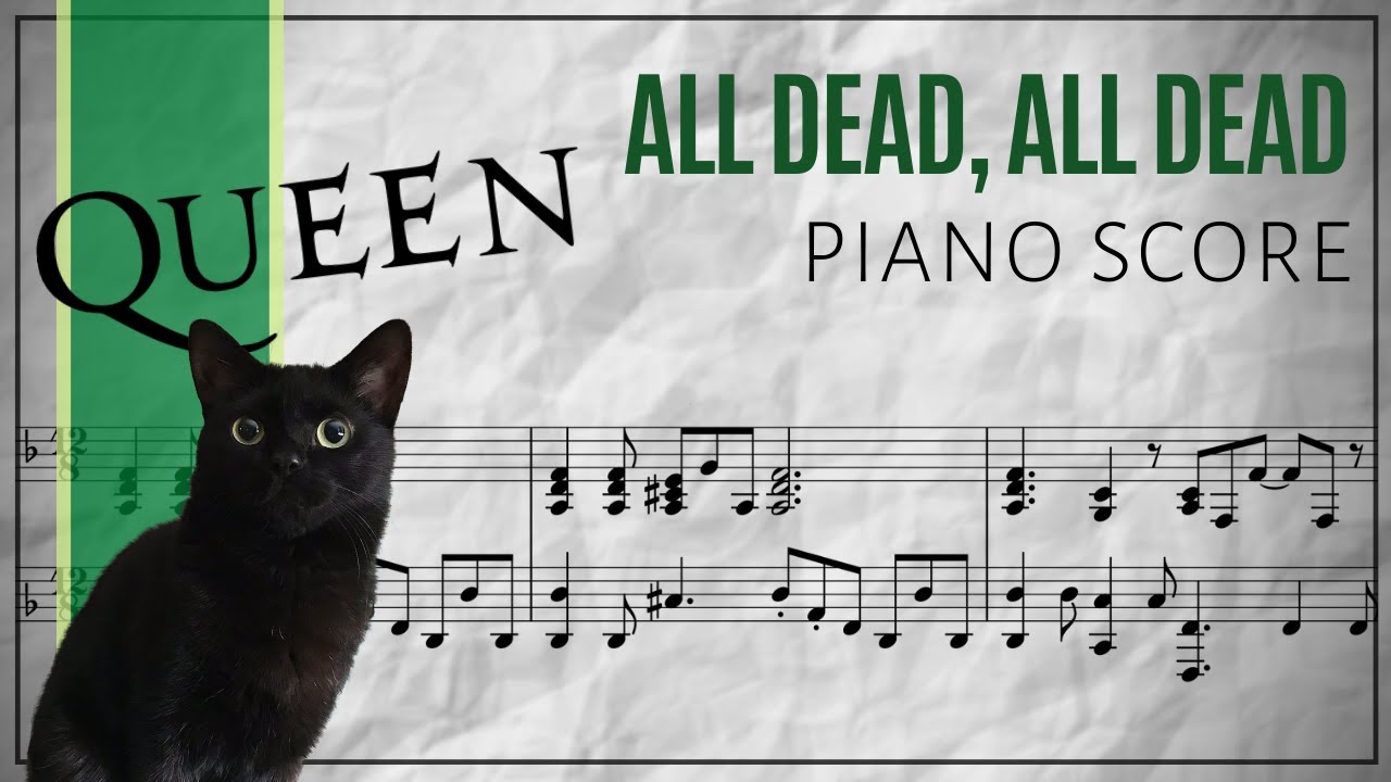 Queen - All Dead, All Dead (piano score)