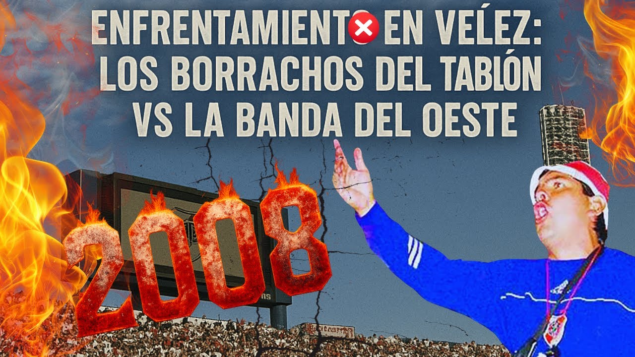 Vélez 2008: Los Borrachos del Tablón vs La Banda del Oeste