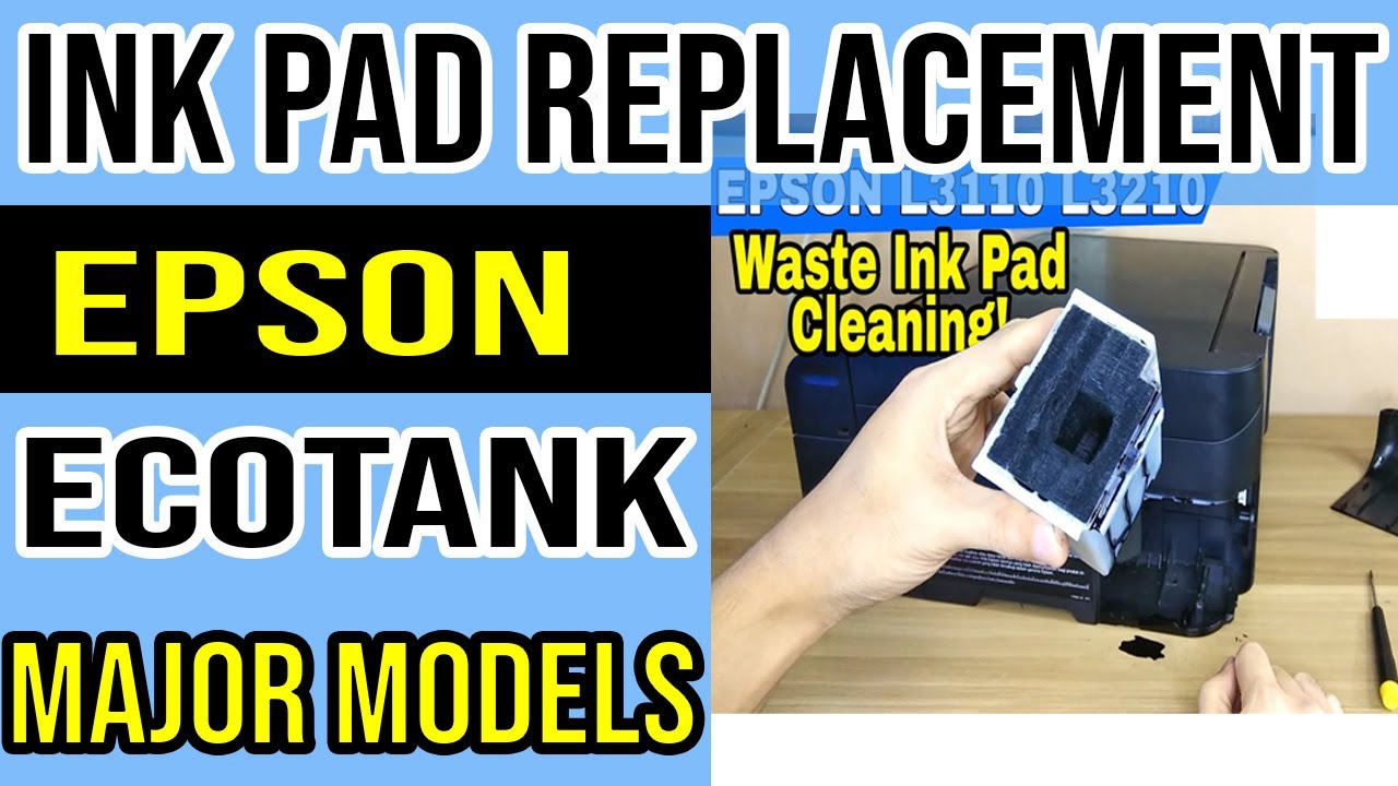 How to Replace Ink Pad Epson Eco Tank Printers L3150, L3250, L3251, L3256